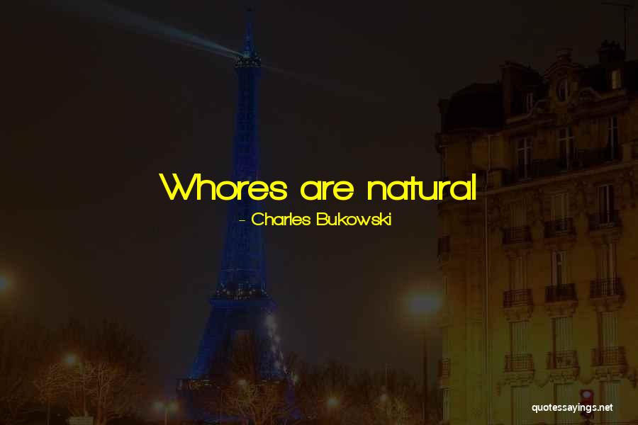 Baciare Con Quotes By Charles Bukowski Baciare Con Quotes By Charles Bukowski