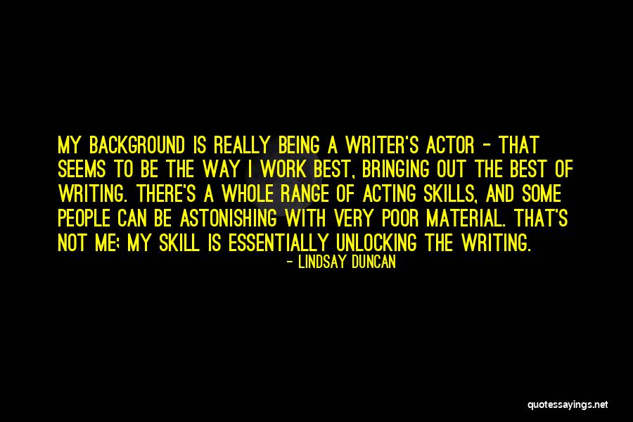 Bacik E Quotes By Lindsay Duncan Bacik E Quotes By Lindsay Duncan