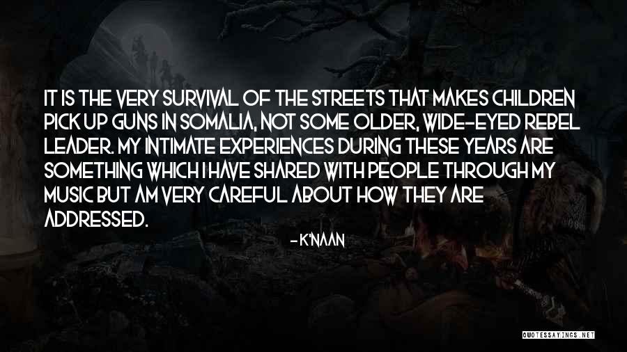 Bacio Cross Quotes By K'naan Bacio Cross Quotes By K'naan