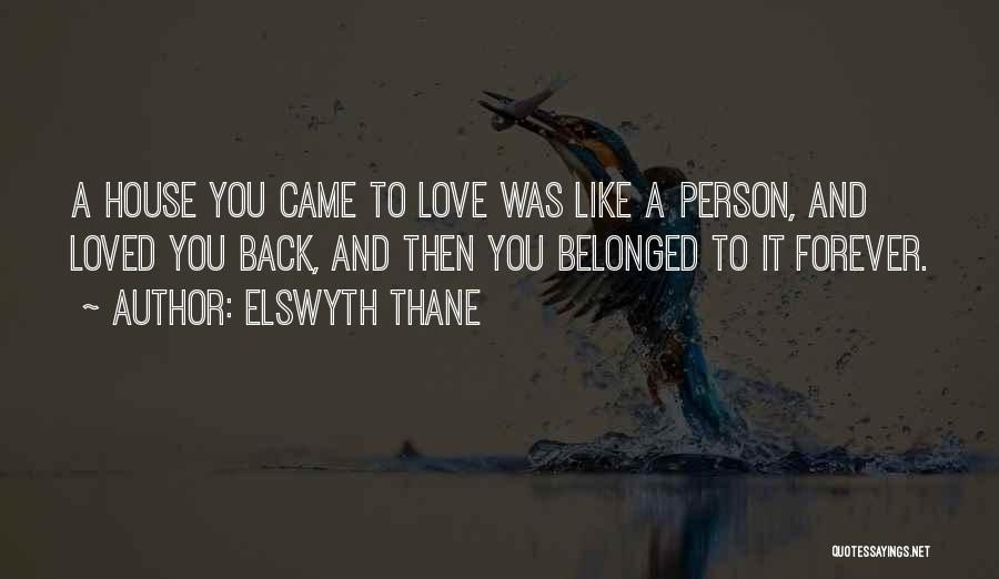 Back 2 Love Quotes By Elswyth Thane