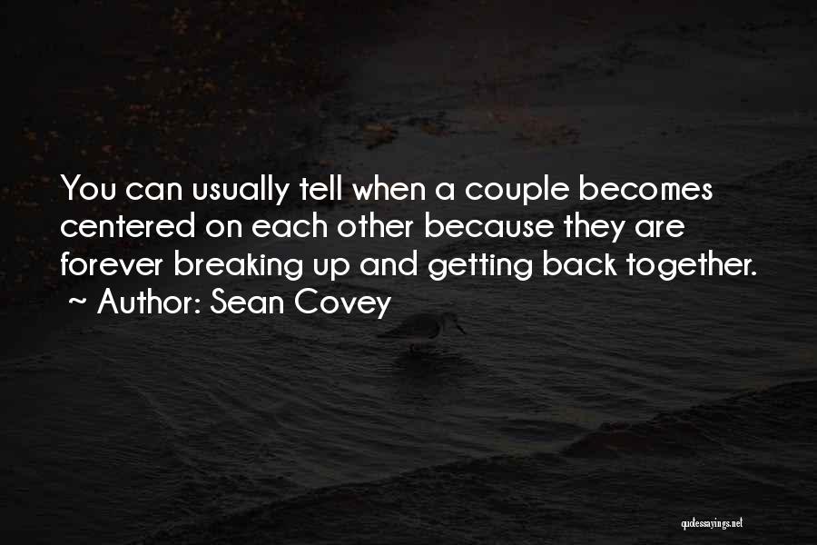 Back 2 Love Quotes By Sean Covey