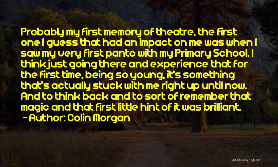 Back 2 School Quotes By Colin Morgan