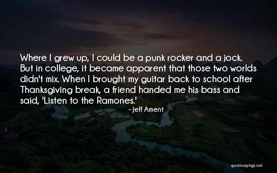 Back 2 School Quotes By Jeff Ament