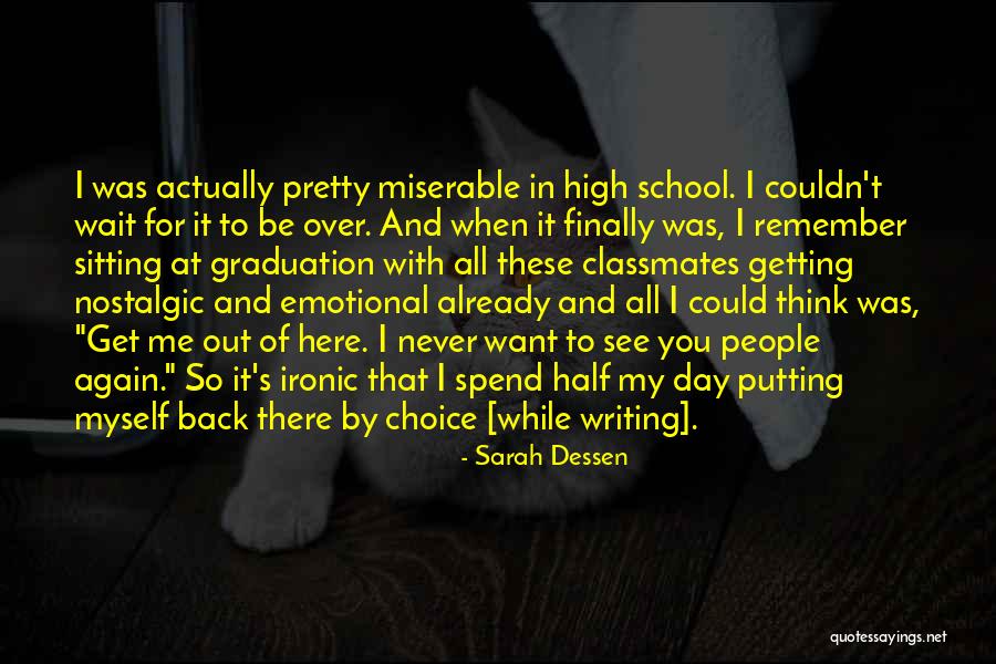 Back 2 School Quotes By Sarah Dessen