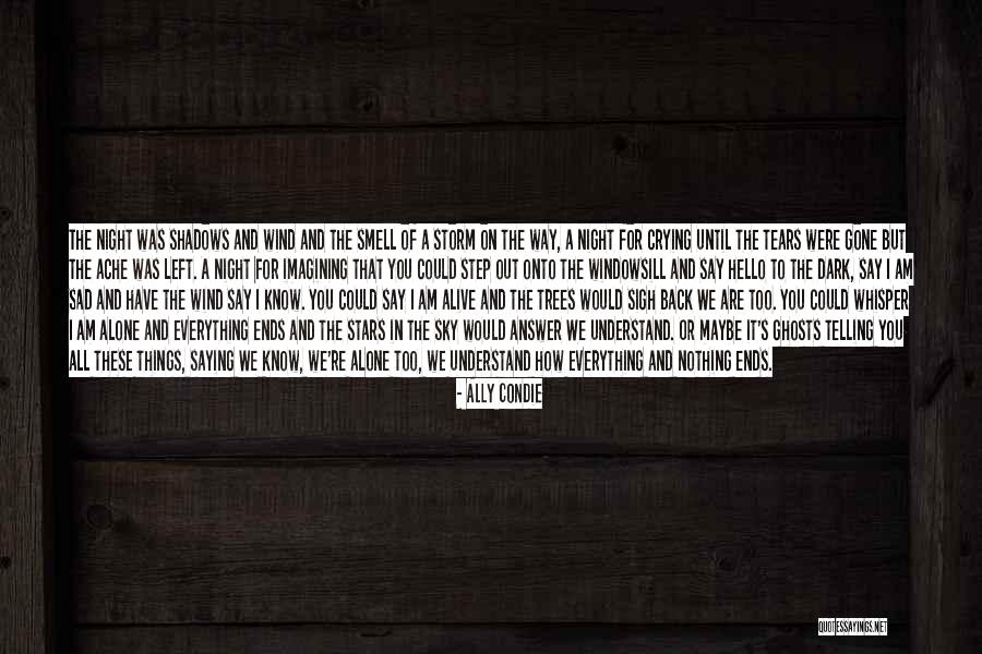Back Ache Quotes By Ally Condie Back Ache Quotes By Ally Condie