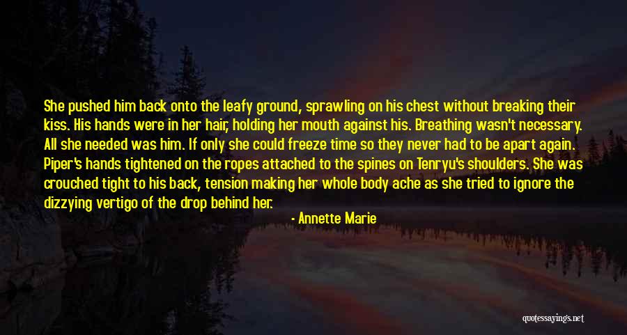 Back Ache Quotes By Annette Marie Back Ache Quotes By Annette Marie