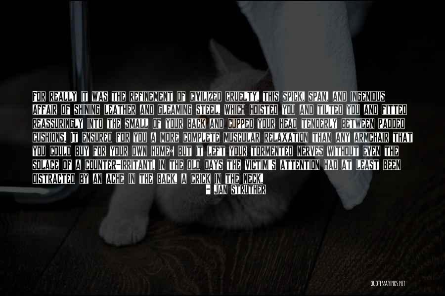 Back Ache Quotes By Jan Struther Back Ache Quotes By Jan Struther