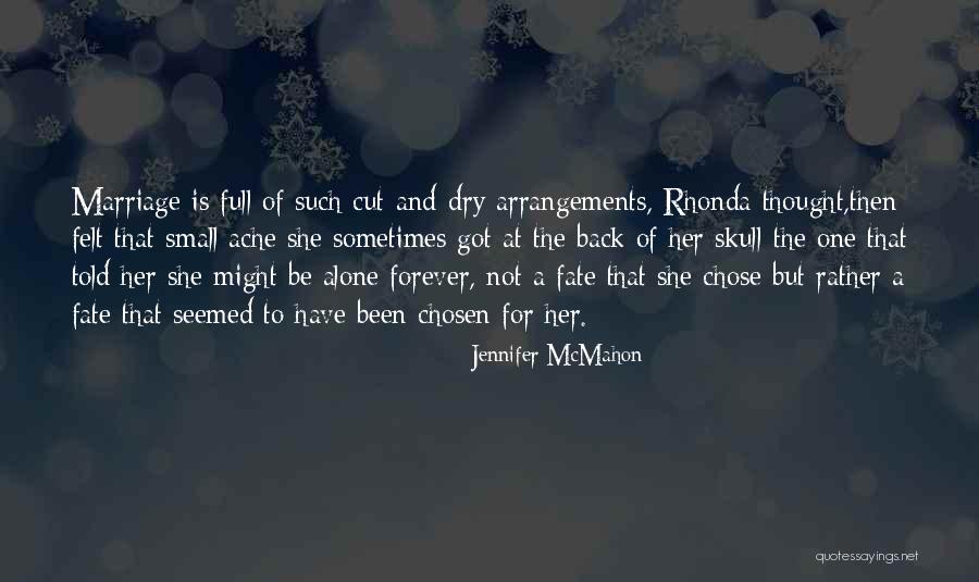 Back Ache Quotes By Jennifer McMahon Back Ache Quotes By Jennifer McMahon