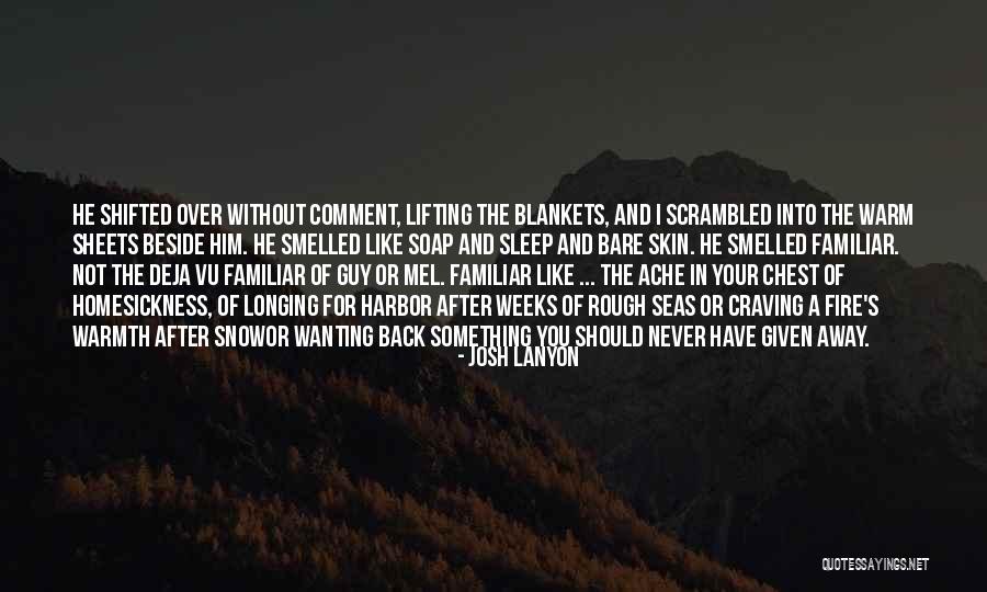 Back Ache Quotes By Josh Lanyon Back Ache Quotes By Josh Lanyon