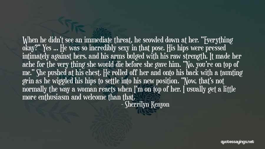 Back Ache Quotes By Sherrilyn Kenyon Back Ache Quotes By Sherrilyn Kenyon