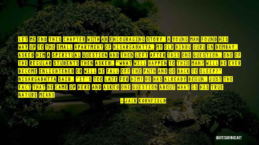 Back After A Long Time Quotes By Jack Kornfield Back After A Long Time Quotes By Jack Kornfield