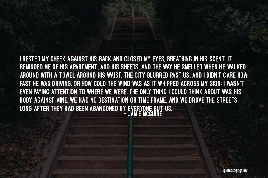 Back After A Long Time Quotes By Jamie McGuire Back After A Long Time Quotes By Jamie McGuire