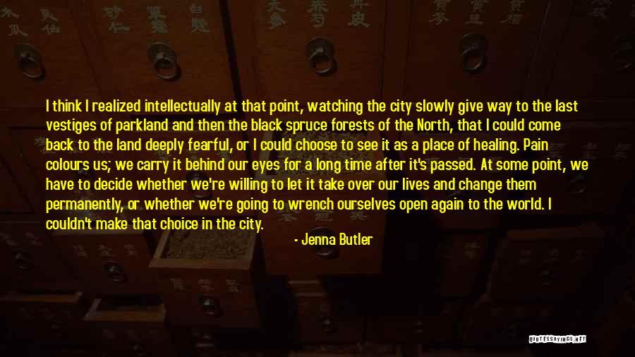 Back After A Long Time Quotes By Jenna Butler