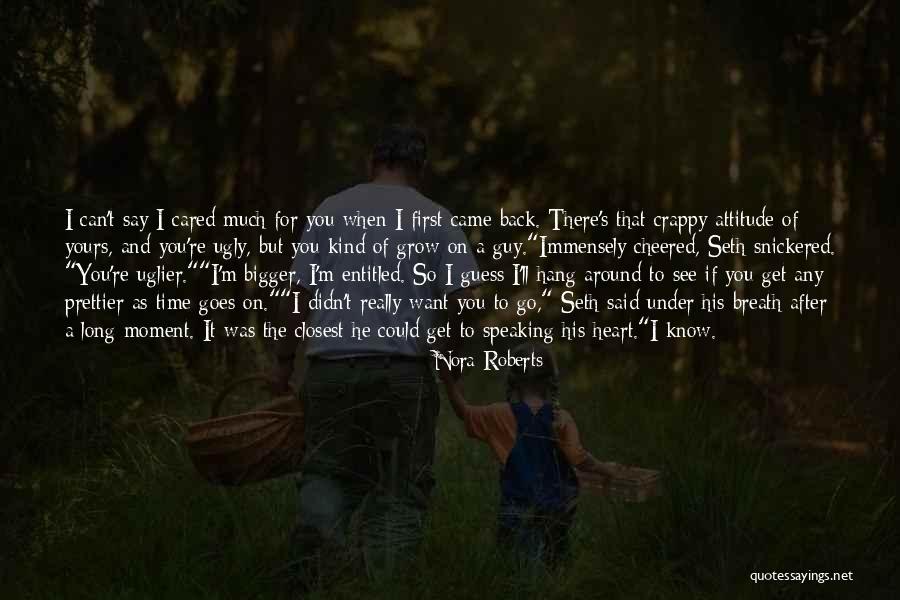 Back After A Long Time Quotes By Nora Roberts Back After A Long Time Quotes By Nora Roberts