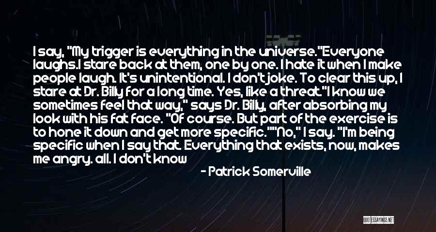 Back After A Long Time Quotes By Patrick Somerville Back After A Long Time Quotes By Patrick Somerville