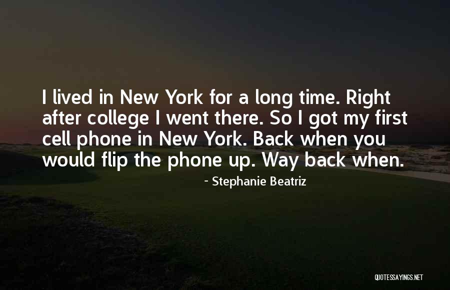 Back After A Long Time Quotes By Stephanie Beatriz