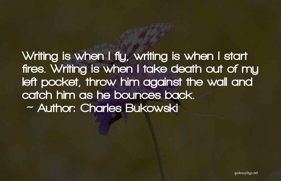 Back Against The Wall Quotes By Charles Bukowski