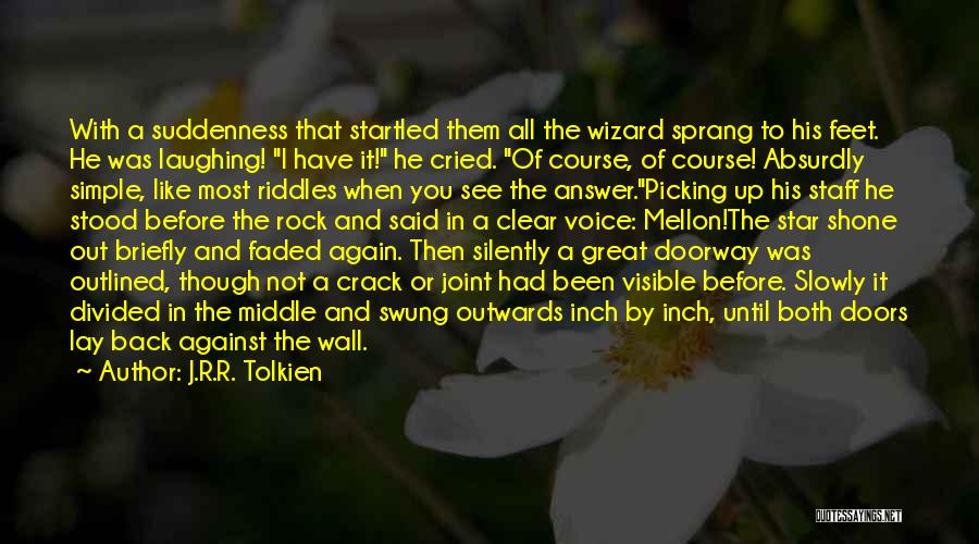 Back Against The Wall Quotes By J.R.R. Tolkien