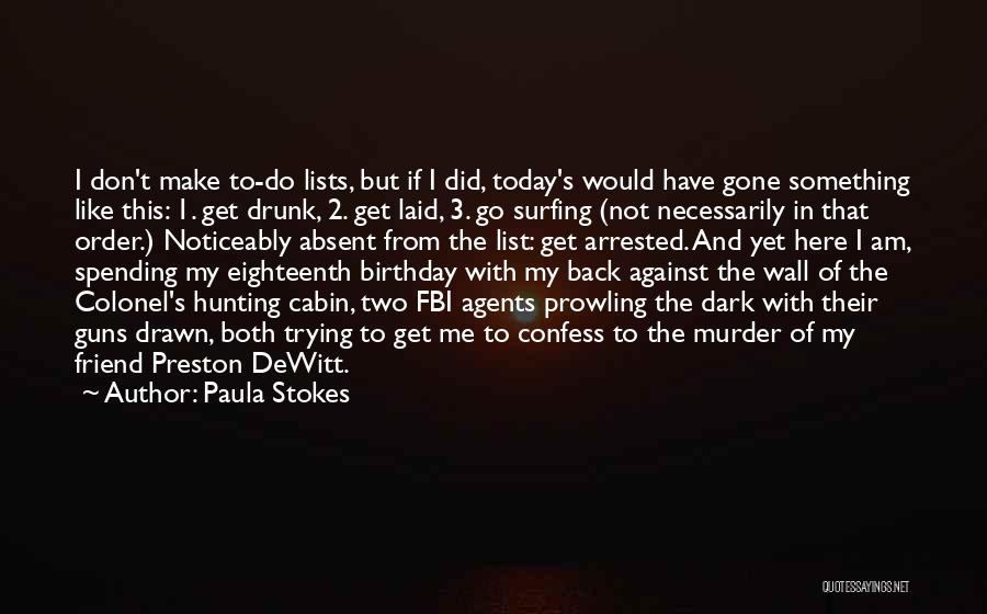 Back Against The Wall Quotes By Paula Stokes