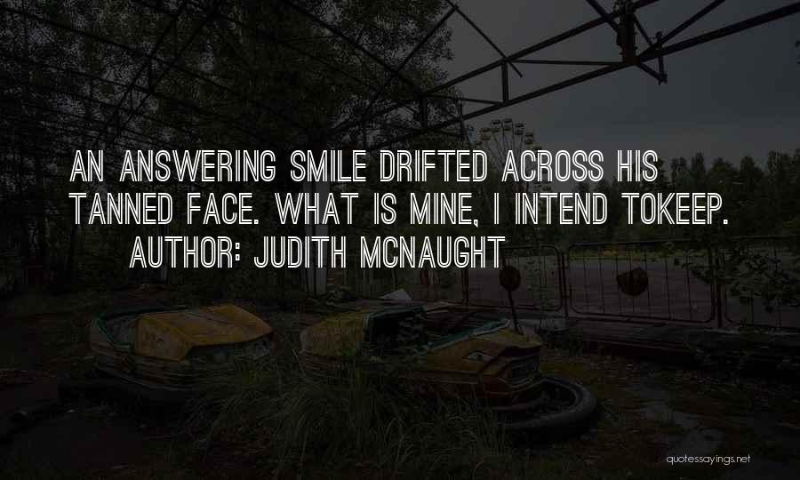 Back Answering Quotes By Judith McNaught