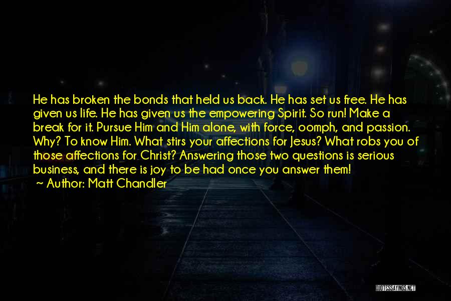 Back Answering Quotes By Matt Chandler