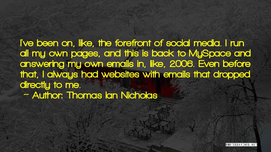 Back Answering Quotes By Thomas Ian Nicholas