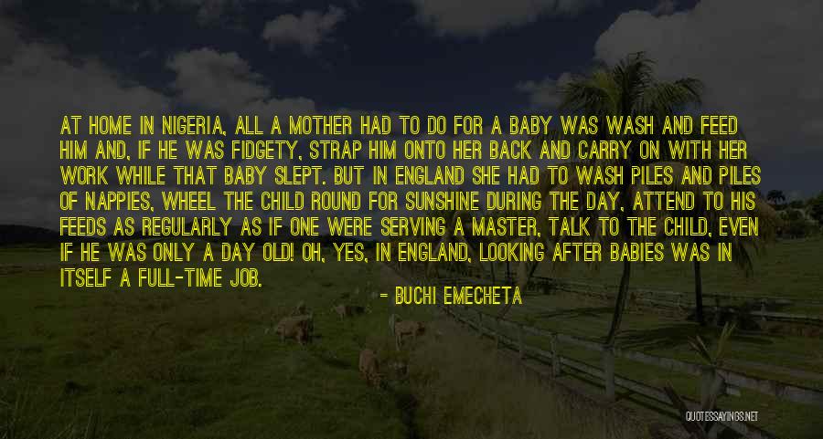 Back At Home Quotes By Buchi Emecheta Back At Home Quotes By Buchi Emecheta