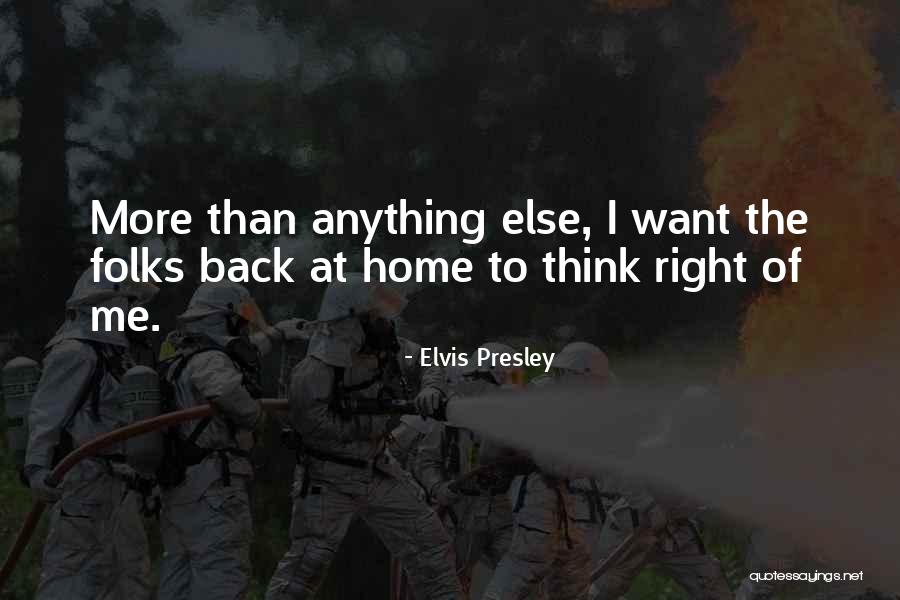 Back At Home Quotes By Elvis Presley Back At Home Quotes By Elvis Presley