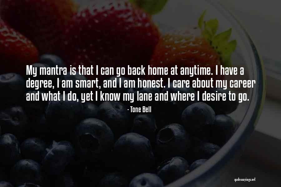 Back At Home Quotes By Tone Bell Back At Home Quotes By Tone Bell