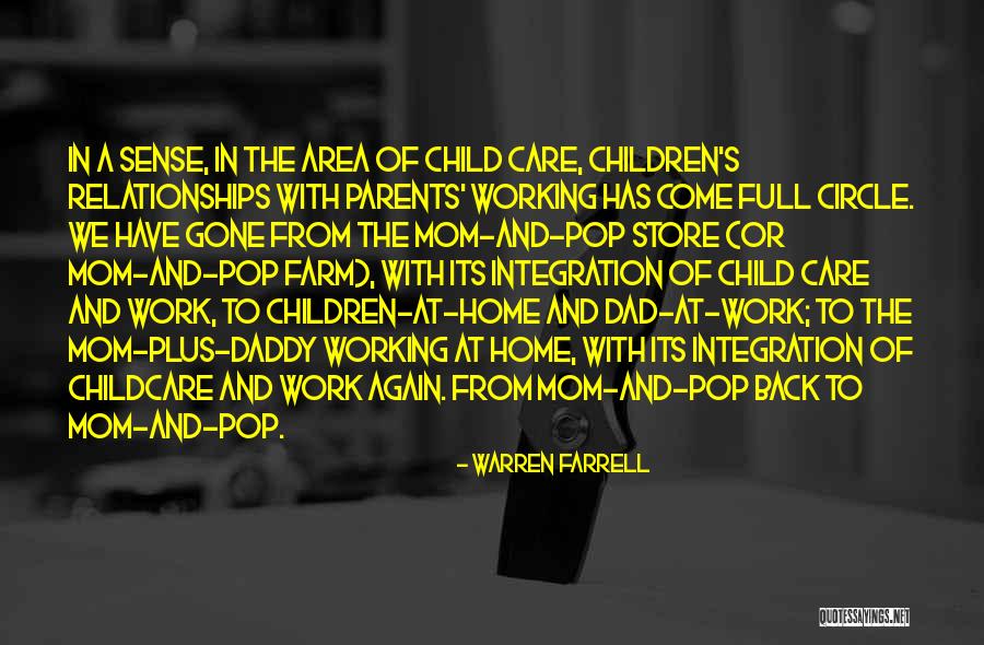 Back At Home Quotes By Warren Farrell Back At Home Quotes By Warren Farrell