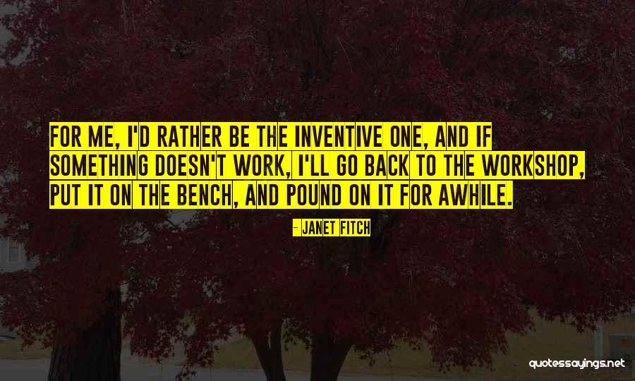 Back Bench Quotes By Janet Fitch Back Bench Quotes By Janet Fitch