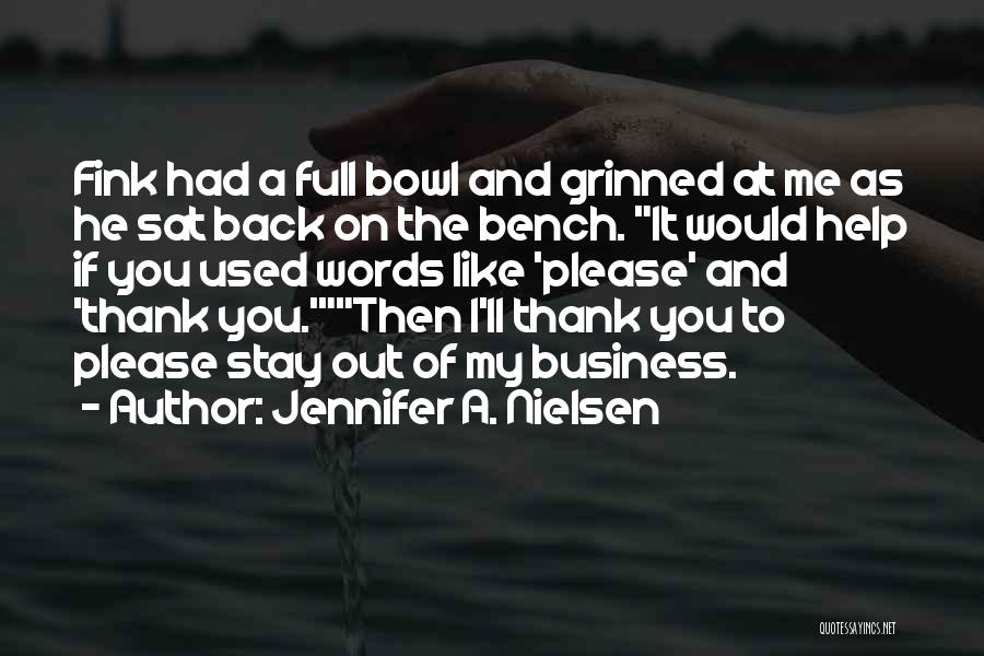 Back Bench Quotes By Jennifer A. Nielsen
