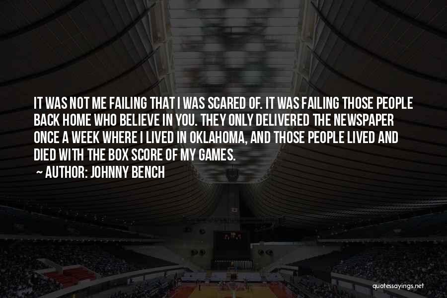 Back Bench Quotes By Johnny Bench