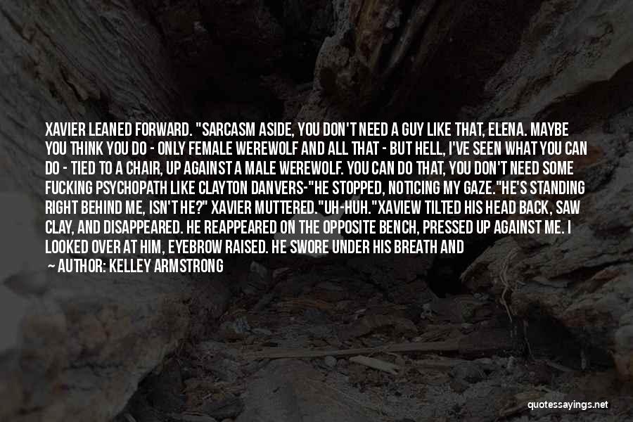 Back Bench Quotes By Kelley Armstrong