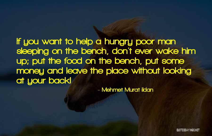 Back Bench Quotes By Mehmet Murat Ildan