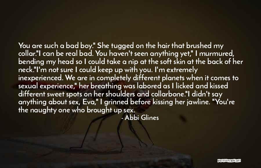 Back Bending Quotes By Abbi Glines