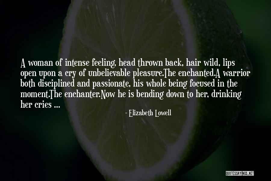 Back Bending Quotes By Elizabeth Lowell