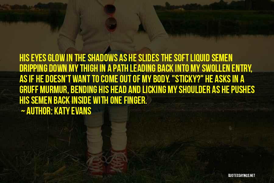 Back Bending Quotes By Katy Evans