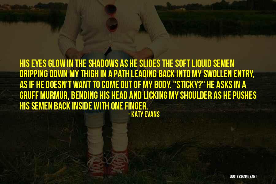 Back Bending Quotes By Katy Evans