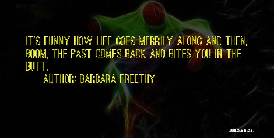 Back Bites Quotes By Barbara Freethy