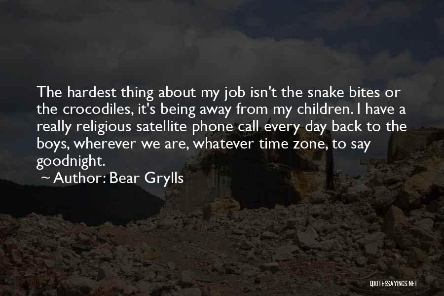 Back Bites Quotes By Bear Grylls