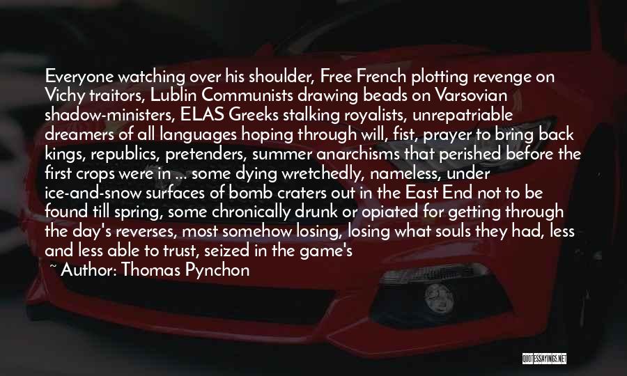 Back Chatter Quotes By Thomas Pynchon