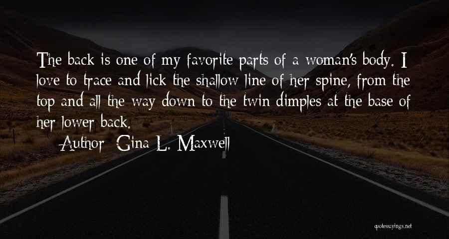 Back Dimples Quotes By Gina L. Maxwell