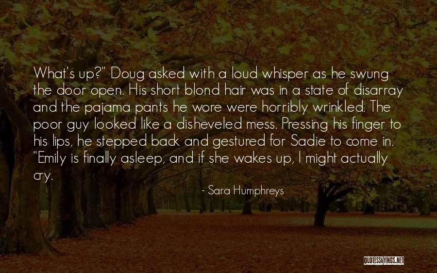Back Door Quotes By Sara Humphreys Back Door Quotes By Sara Humphreys