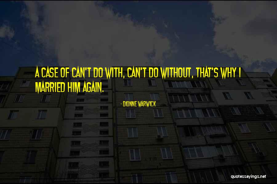 Back Door To Heaven Quotes By Dionne Warwick Back Door To Heaven Quotes By Dionne Warwick