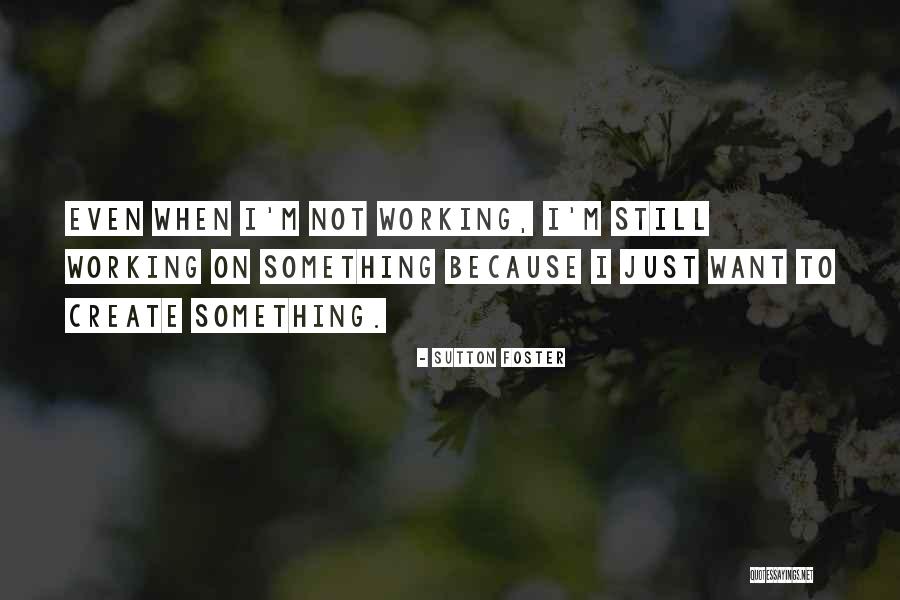 Back Door To Heaven Quotes By Sutton Foster Back Door To Heaven Quotes By Sutton Foster