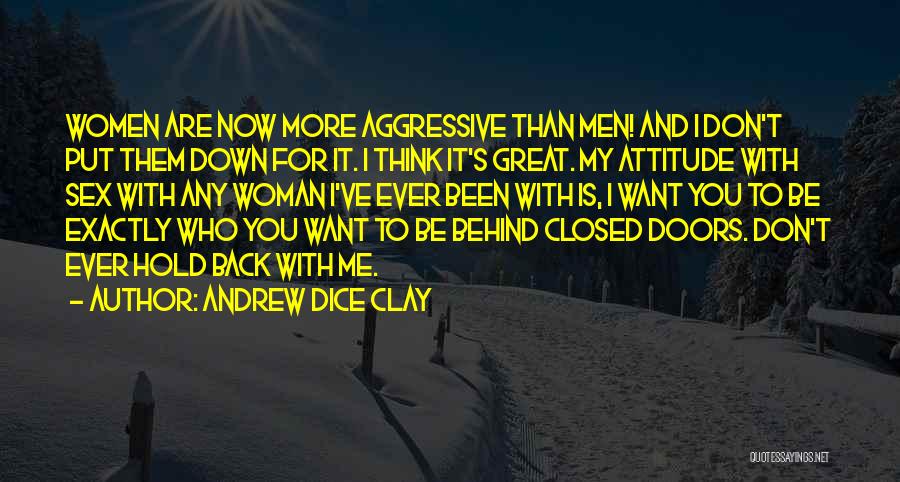 Back Doors Quotes By Andrew Dice Clay