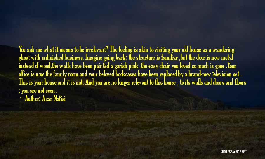 Back Doors Quotes By Azar Nafisi