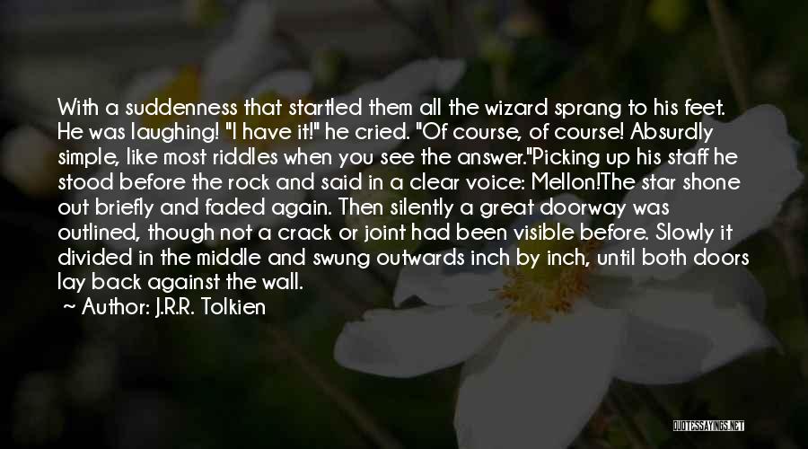 Back Doors Quotes By J.R.R. Tolkien Back Doors Quotes By J.R.R. Tolkien