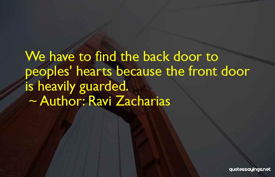 Back Doors Quotes By Ravi Zacharias